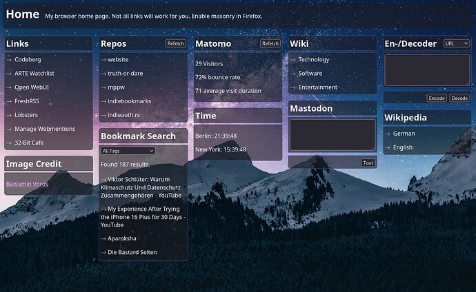 My browser home page containing links, repos, matomo stats, an en-/decoder, bookmarks, a clock and a textarea for posting to Mastodon