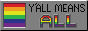 y'all means all